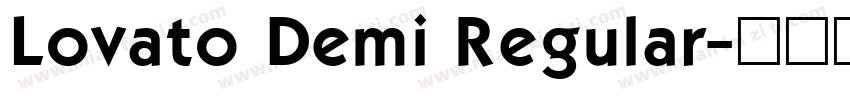 Lovato Demi Regular字体转换